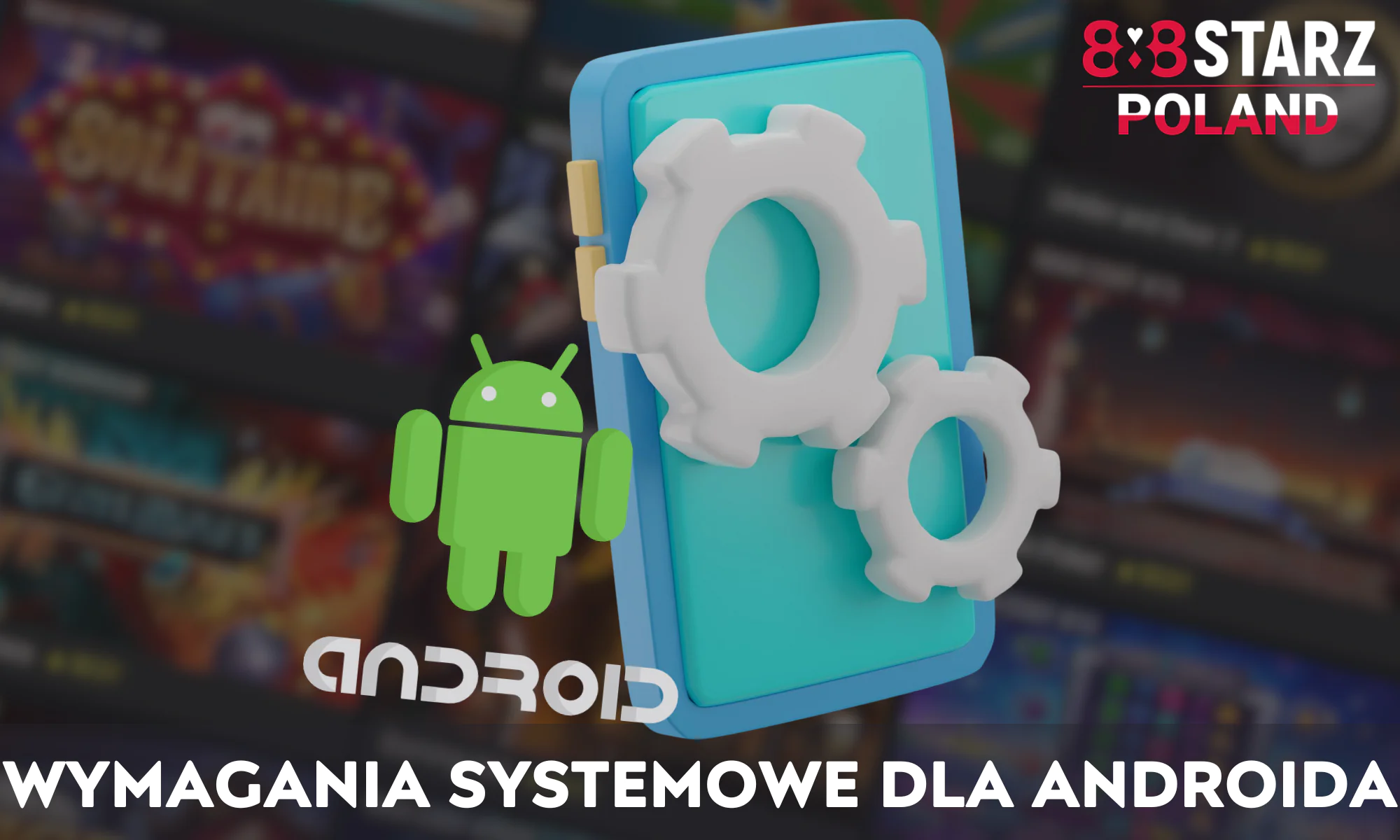 Niektóre wymagania systemowe aplikacji 888Starz na Androida