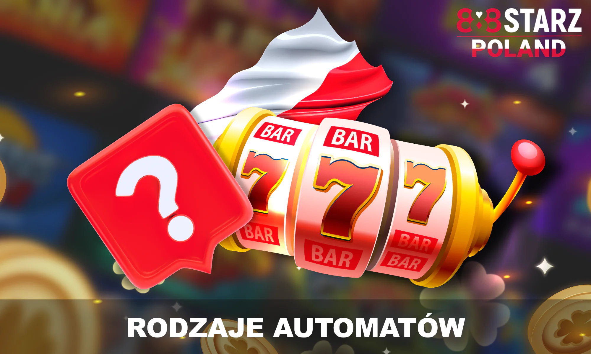 888starz Polska - rodzaje automatów w serwisie